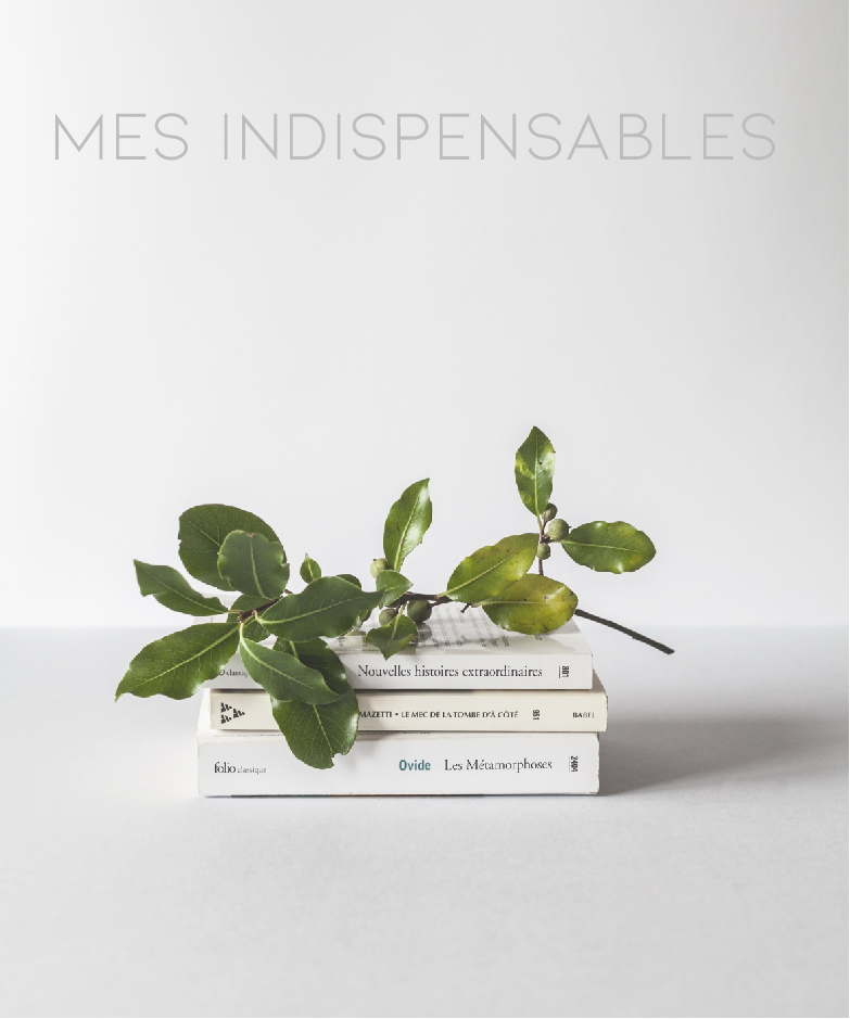 Mes indispensables